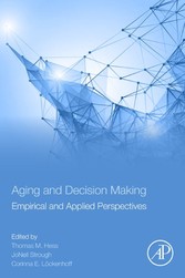 Aging and Decision Making - Empirical and Applied Perspectives