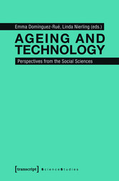 Ageing and Technology - Perspectives from the Social Sciences